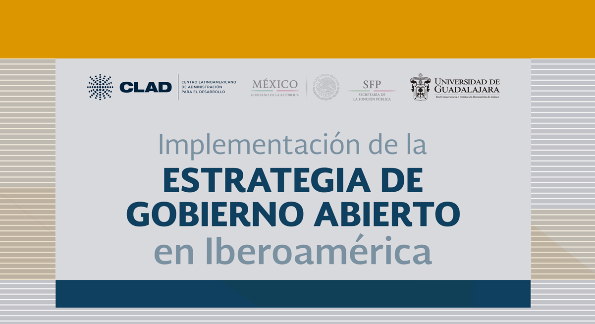 Implementación de la Estrategia de Gobierno Abierto en Iberoamérica