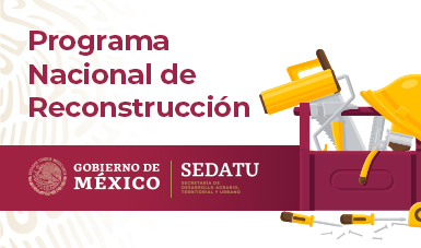 Lineamientos del Programa Nacional de Reconstrucción 2019 