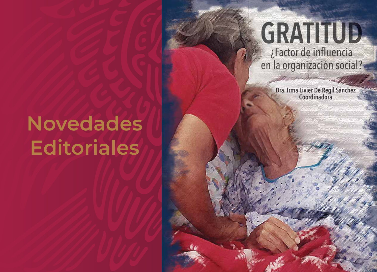 Banner Novedades editorales con foto de libro "Gratitud ¿Factor de influencia en la organización social?"