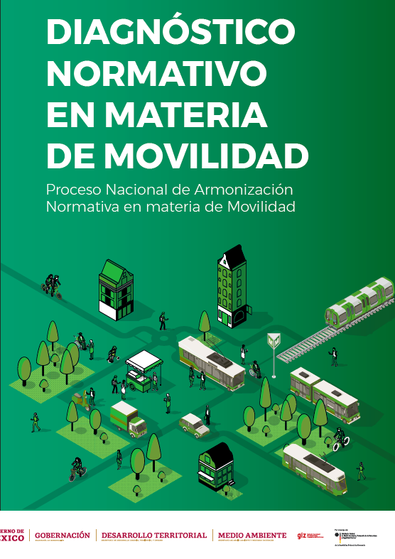 En la imagen se muestra la portada de la publicación que contiene el diagnóstico normativo en materia de movilidad. 
