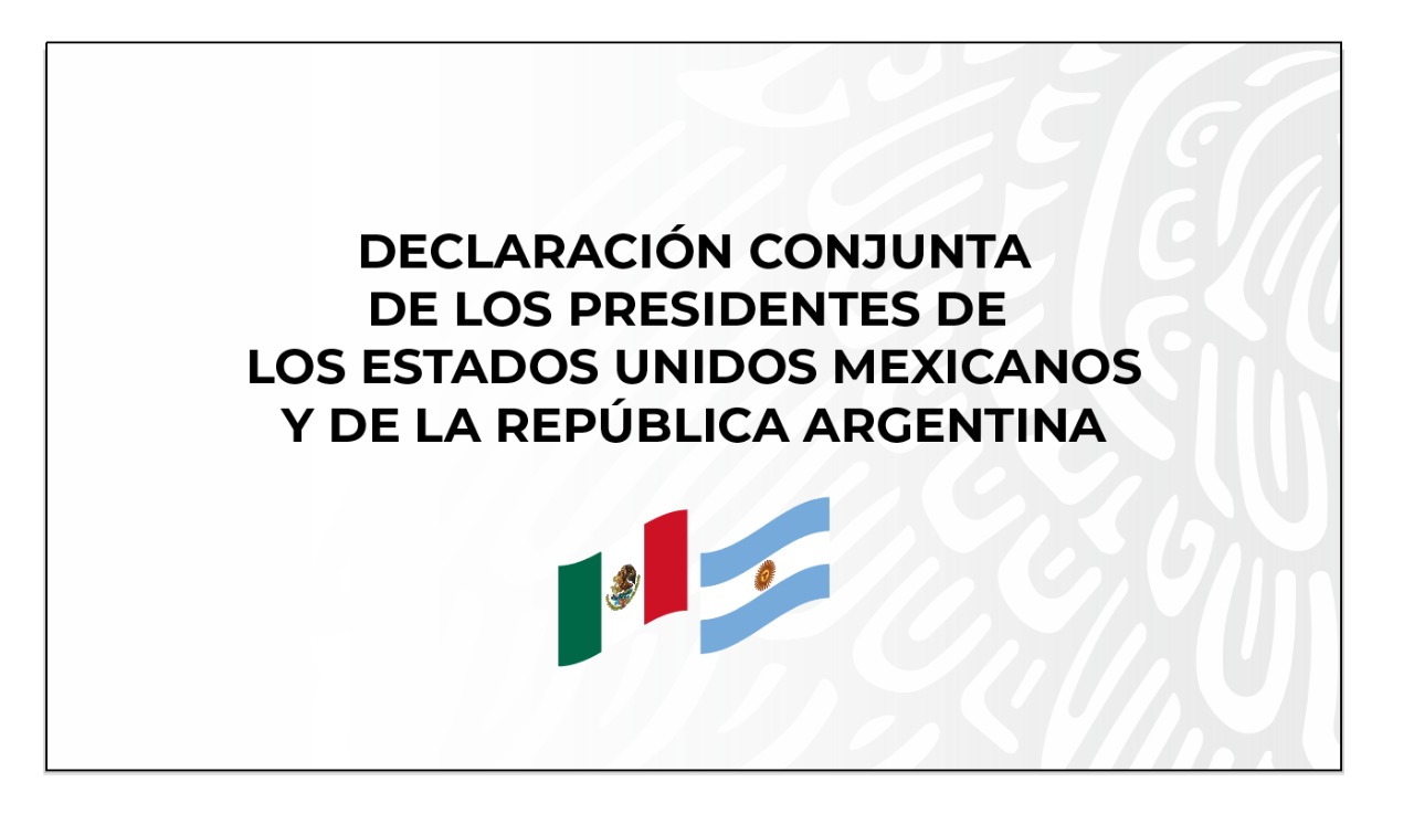 Declaración conjunta de los presidentes de los Estados Unidos Mexicanos y de la República Argentina