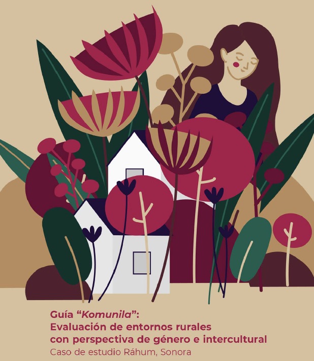Guía Komunila. Evaluación de entornos rurales con perspectiva de género e intercultural