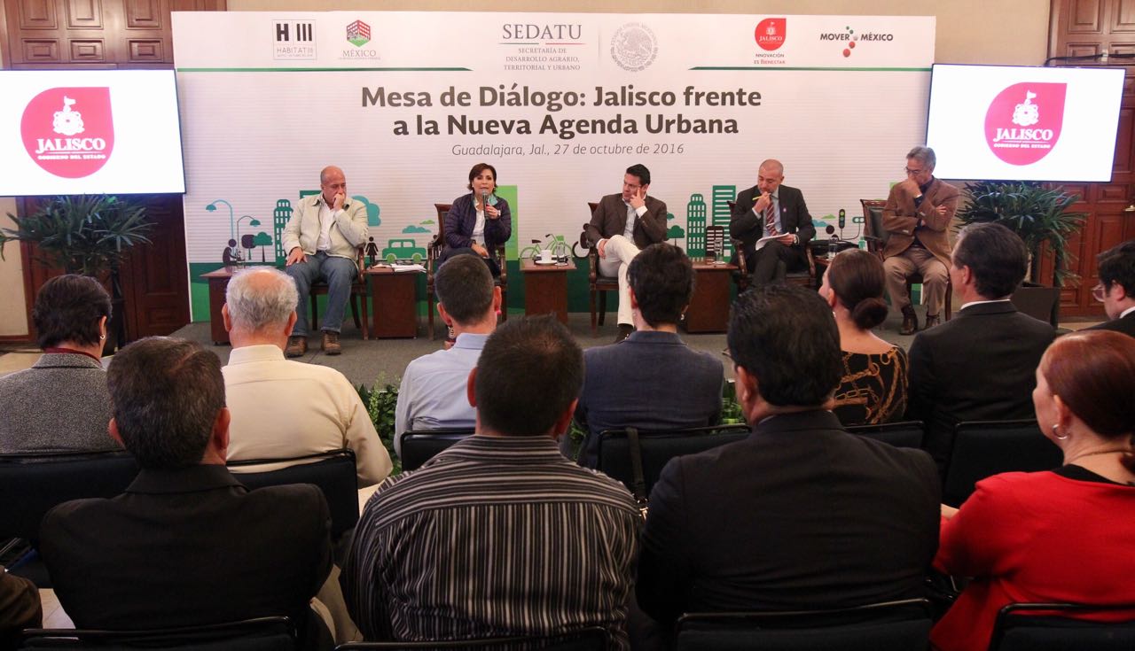 La Titular de la SEDATU participó en la Mesa de Diálogo: Jalisco frente a la Nueva Agenda Urbana, primer evento que se organiza en nuestro país después de la Cumbre mundial 