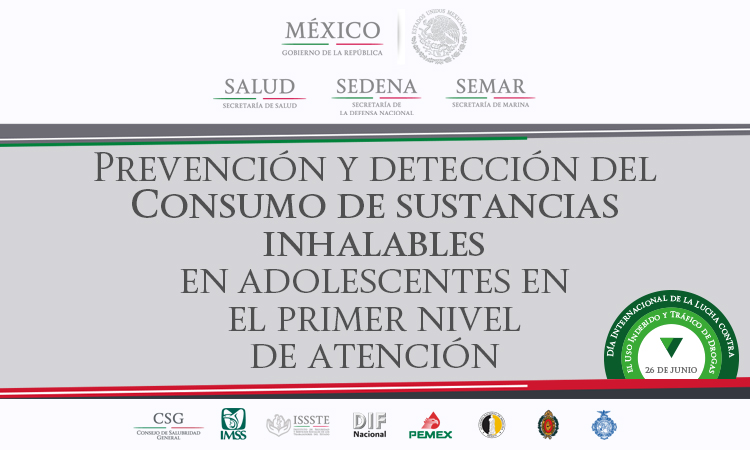 Guía de Práctica Clínica sobre Prevención y Detección del Consumo de Sustancias inhalables en adolescentes en el primer nivel de atención.