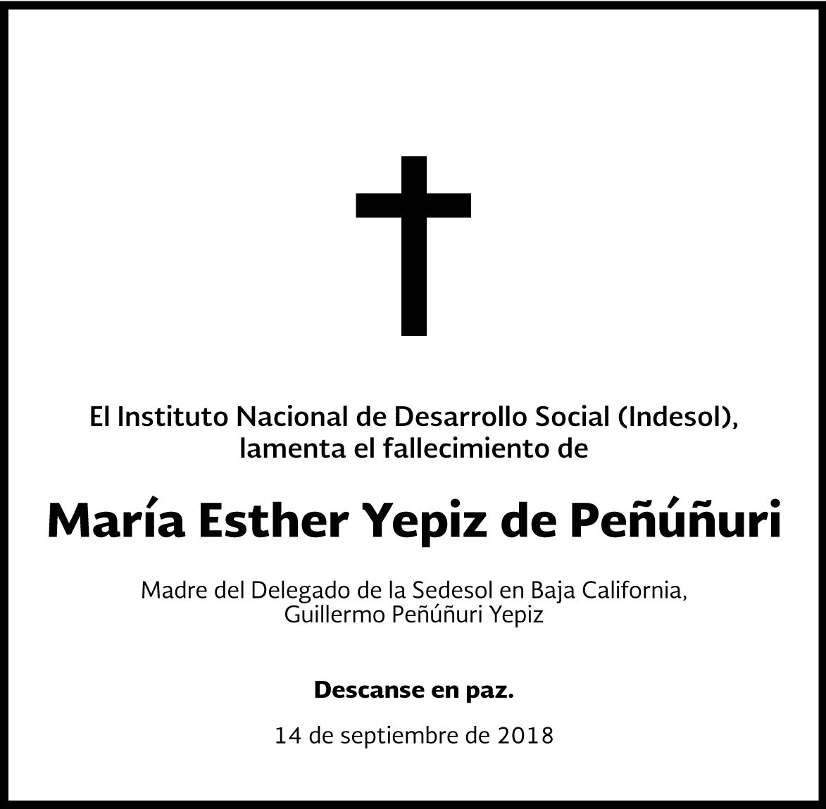 Esquela de fallecimiento de la Sra. María Esther Yepiz Peñúñuri, medre del actual delegado en Baja California Sur