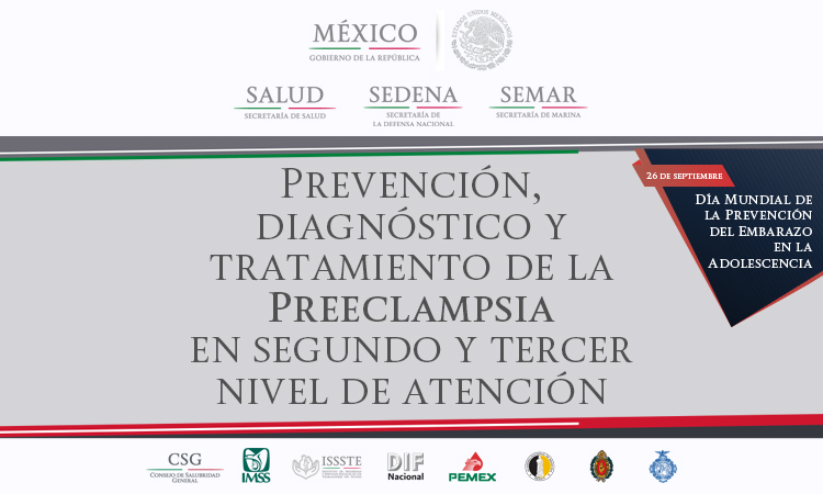 GPC sobre Prevención, diagnóstico y tratamiento de la Preeclampsia en segundo y tercer nivel de atención  