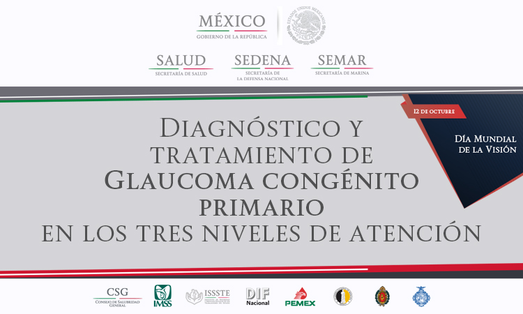 GPC sobre Diagnóstico y tratamiento de Glaucoma congénito primario en los tres niveles de atención