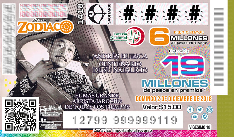  Imagen del billete de Lotería conmemorativo al Sorteo Zodiaco No. 1418 dedicado al Centenario del Natalicio de Andrés Huesca.