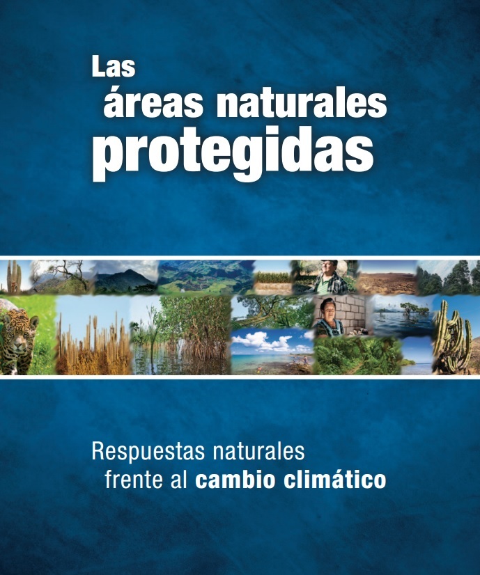 /cms/uploads/image/file/491354/Las__reas_Naturales_Protegidas._Respuestas_naturales_frente_al_Cambio_Clim_tico_-_copia.jpg