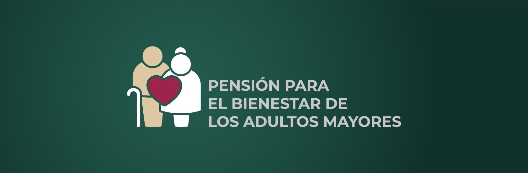 Pensión Universal para Personas Adultas Mayores | Campaña | gob.mx