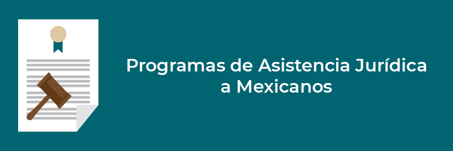 /cms/uploads/image/file/508618/Programas_de_Asistencia_Jur_dica_a_Mexicanos.jpg