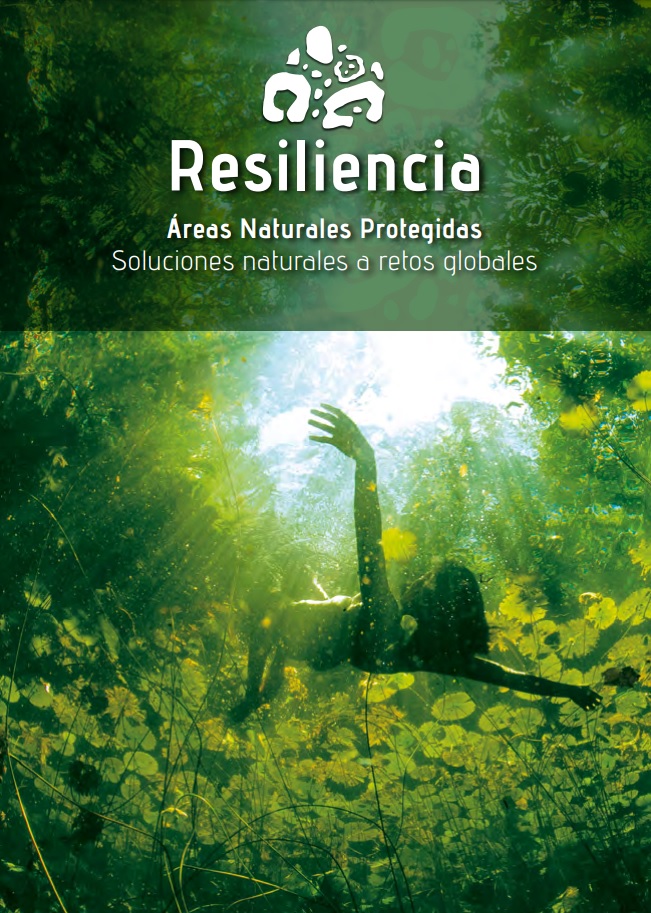 /cms/uploads/image/file/549668/Libro_Resiliencia__reas_Naturales_Protegidas_Soluciones_naturales_a_retos_globales.jpg