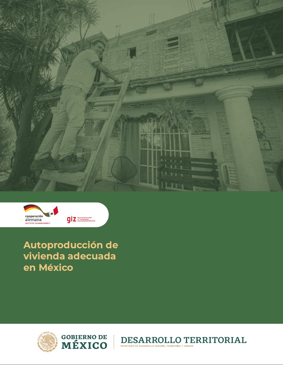 Autoproducción de vivienda adecuada en México | Secretaría de Desarrollo  Agrario, Territorial y Urbano | Gobierno 