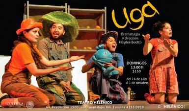 UGA se presentará del 16 de julio al 1 de octubre  con funciones los domingos a las 13:00 horas en el Teatro Helénico del Centro Cultural Helénico