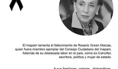 Inapam lamenta el fallecimiento de Rosario Green 
