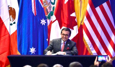México firma el Tratado Integral Y Progresista 
de Asociación Transpacífico (CPTPP)
