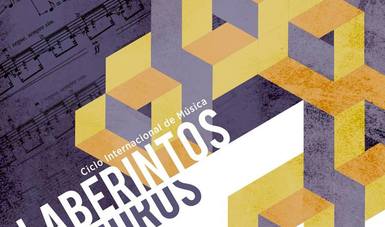 Regresa al Cenart el Ciclo Internacional de Música Laberintos Sonoros