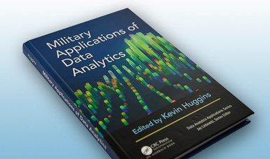 Investigadores del INEEL participan en un libro sobre Aplicaciones militares de analítica de datos aplicando sus conocimientos en ámbitos militares.