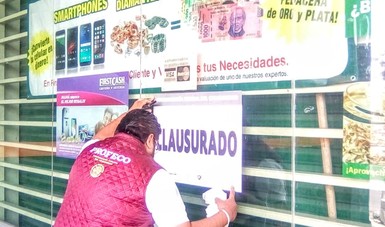 Clausura Profeco Casas de Empeño en la CDMX