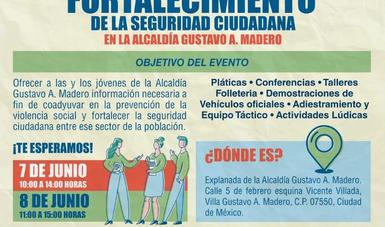 Invitación a la Feria de Prevención de la Violencia Social y Fortalecimiento de la Seguridad Ciudadana en la Alcaldía Gusavo A. Madero