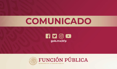 Función Pública, en pleno uso de sus atribuciones, emite criterios de prevención ante COVID-19, para regular los recursos humanos del Gobierno de México