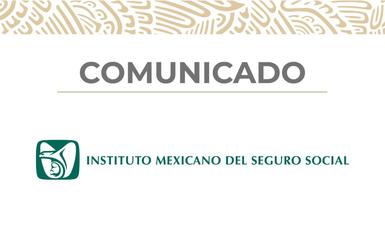 El Instituto Mexicano del Seguro Social (IMSS) informa que: