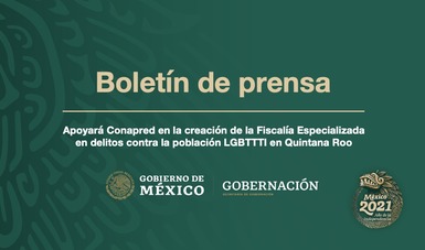 Apoyará Conapred en la creación de la Fiscalía Especializada en delitos contra la población LGBTTTI en Quintana Roo