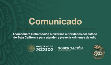 Acompañará Gobernación a diversas autoridades del estado de Baja California para atender y prevenir crímenes de odio