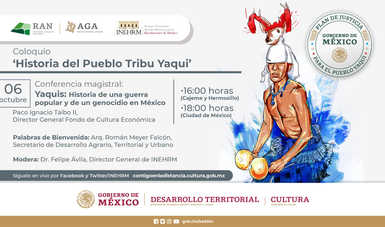 El coloquio será inaugurado con la conferencia magistral: “Yaquis: Historia de una guerra popular y de un genocidio en México”. 