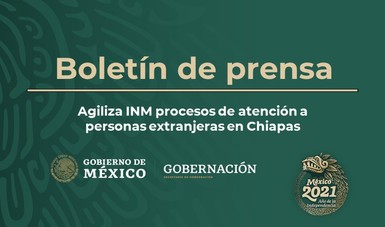 Agiliza INM procesos de atención a personas extranjeras en Chiapas