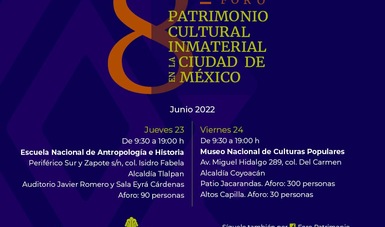El programa del 8º Foro Patrimonio Cultural Inmaterial en la Ciudad de México estará conformado por cuatro mesas plenarias, 42 ponencias divididas en 10 mesas de trabajo, una presentación editorial y una expoventa en la ENAH.