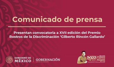 Presentan convocatoria a XVII edición del Premio Rostros de la Discriminación ‘Gilberto Rincón Gallardo’
