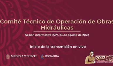 Título: Comité Técnico de Operación de Obras Hidráulicas.
Logotipo de Conagua.
