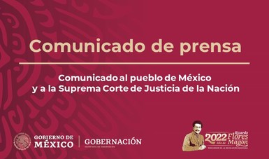 Comunicado al pueblo de México y a la Suprema Corte de Justicia de la Nación