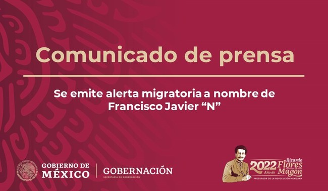 Se emite alerta migratoria a nombre de Francisco Javier “N”