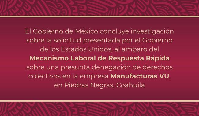 El Gobierno de México concluye investigación sobre la solicitud presentada por el Gobierno de los Estados Unidos
