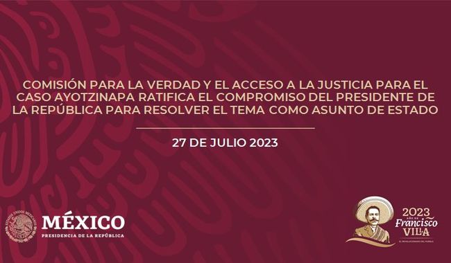 La Comisión para la Verdad y el Acceso a la Justicia para el caso Ayotzinapa ratifica el compromiso del presidente de la República para resolver el tema como asunto de Estado