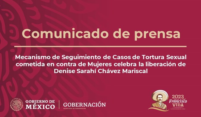 ​​​​​​​Mecanismo de Seguimiento de Casos de Tortura Sexual cometida en contra de Mujeres celebra la liberación de Denise Sarahí Chávez Mariscal