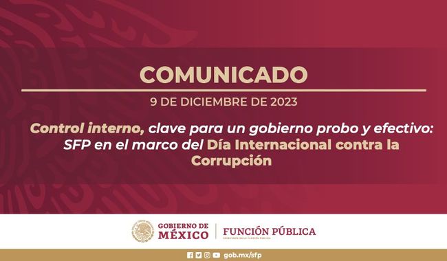 Control interno, clave para un gobierno probo y efectivo: SFP en el marco del Día Internacional contra la Corrupción 