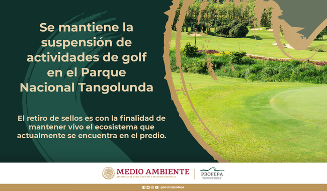 Se mantiene la suspensión de actividades de golf en el Parque Nacional Tangolunda