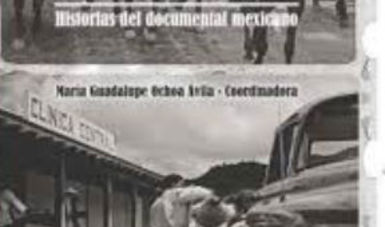 La construcción de la memoria. Historias del documental mexicano es el nombre de la publicación editada por el Conaculta y el Imcine