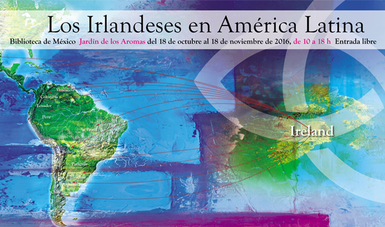 La exposición Los irlandeses en América Latina, tendrá lugar en el Jardín de los Aromas de la Biblioteca de México el martes 18 de octubre, a las 19:00 horas, encabezada por Sonja Hyland, Embajadora de Irlanda en México y Jorge von Ziegler, director g