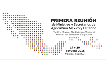 1ra. Reunión de Ministros de Agricultura México-Caribe